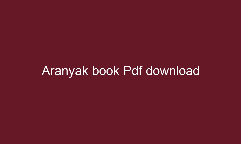 aranyak book pdf download 2082