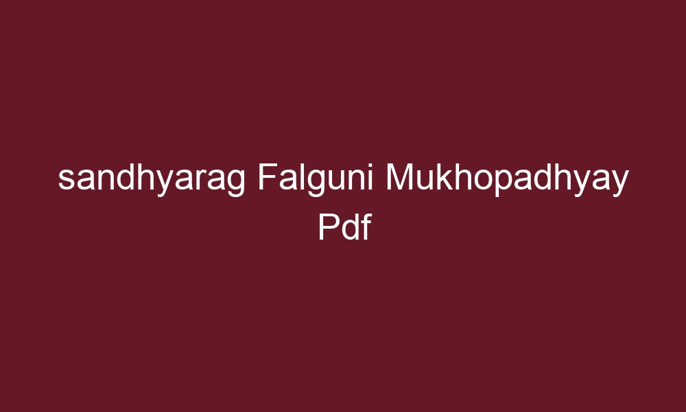 sandhyarag falguni mukhopadhyay pdf 2126