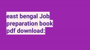 b east bengal Job preparation book pdf