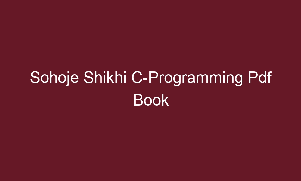 sohoje shikhi c programming pdf book 5446