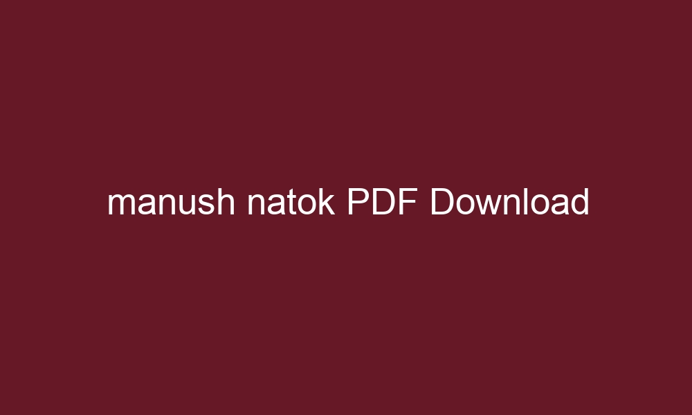 manush natok pdf download 5506