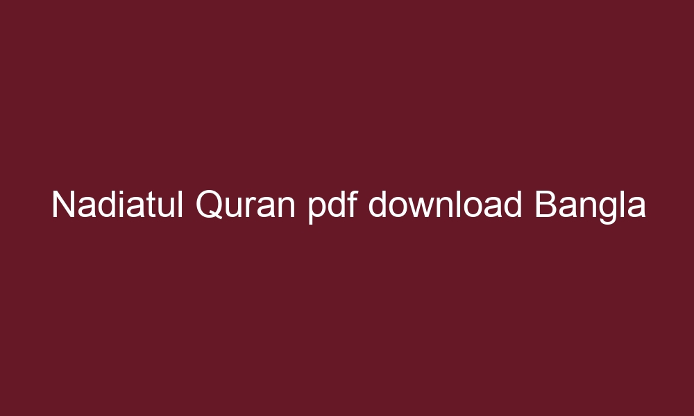 nadiatul quran pdf download bangla 5679