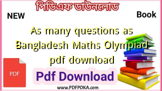 As many questions as Bangladesh Maths Olympiad pdf download